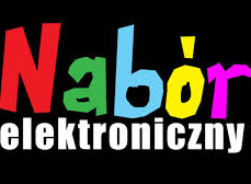 Nabór elektroniczny do Przedszkola i klas pierwszych