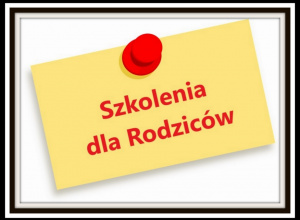 Szkolenie dla rodziców i opiekunów